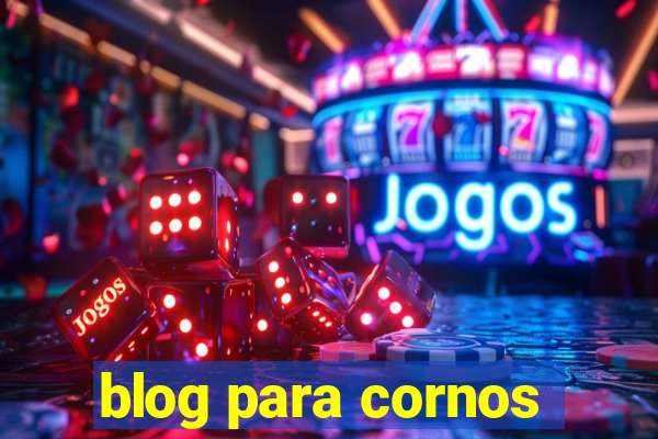 blog para cornos